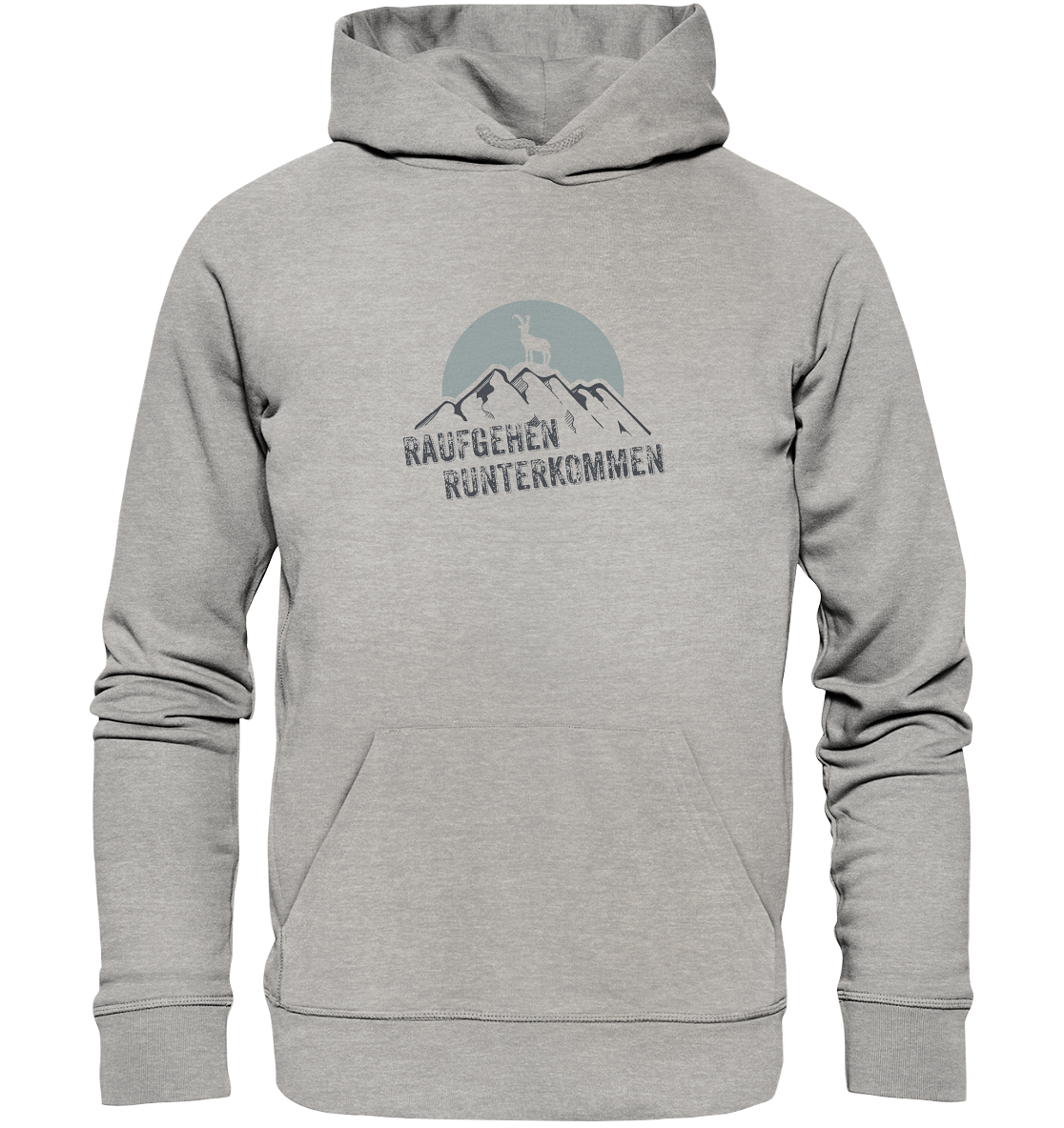 Raufgehen - Runterkommen - Organic Hoodie