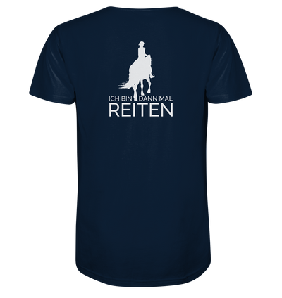 Ich bin dann mal Reiten - Organic Shirt