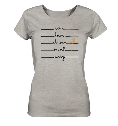 Ich bin dann mal weg - Ladies Organic Shirt Meliert