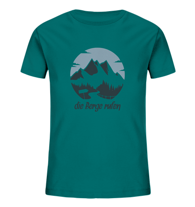Die Berge Rufen - Kids Organic Shirt