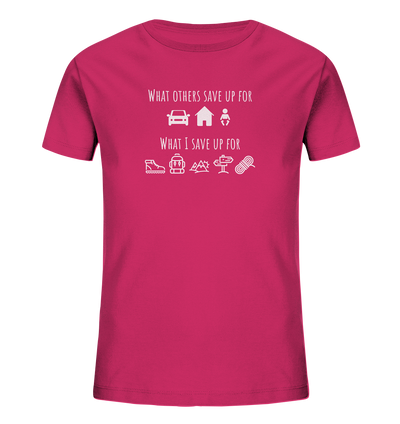 What I Save Up For - Kids Organic Shirt