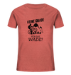 Keine Gnade für die Wade - Kids Organic Shirt