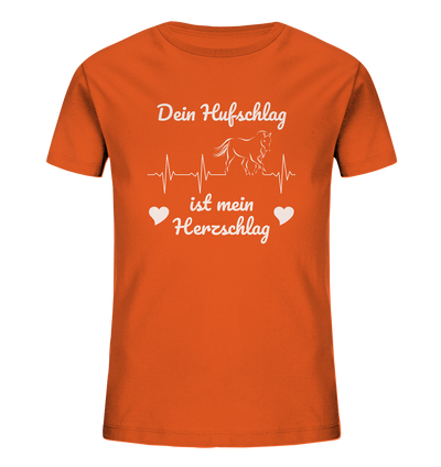 Dein Hufschlag ist mein Herzschlag - Kids Organic Shirt