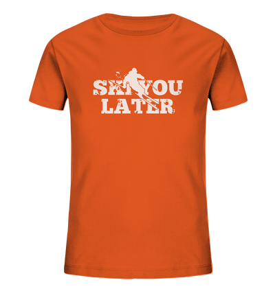 Ski you later - Kids Organic Shirt