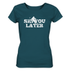 Ski you later - Ladies Organic Shirt