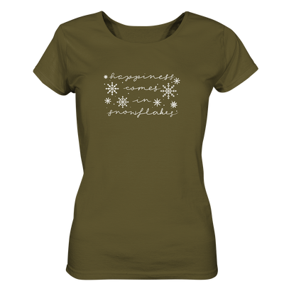 Happiness comes in Snowflakes - Ladies Organic Shirt