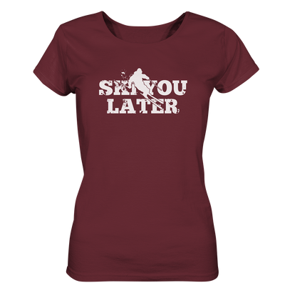 Ski you later - Ladies Organic Shirt