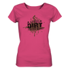 A Little Dirt Never Hurt - Ladies Organic Shirt
