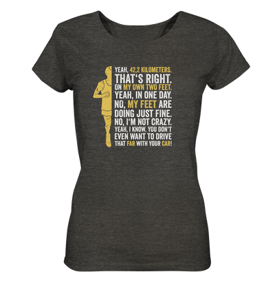 Yes,  42,2km - on my own two feet - Ladies Organic Shirt Meliert