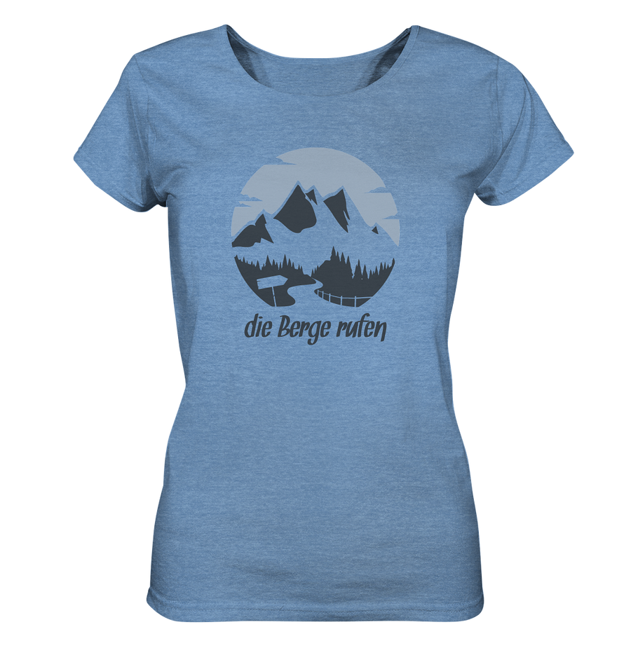 Die Berge Rufen - Ladies Organic Shirt Meliert