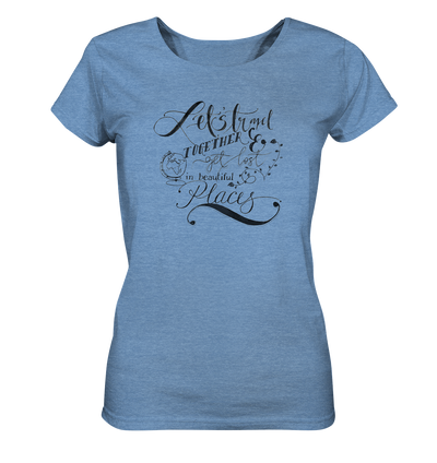 Let's Travel Together - Ladies Organic Shirt Meliert