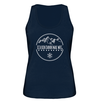 Ich bin dann mal weg - Ladies Organic Tank Top