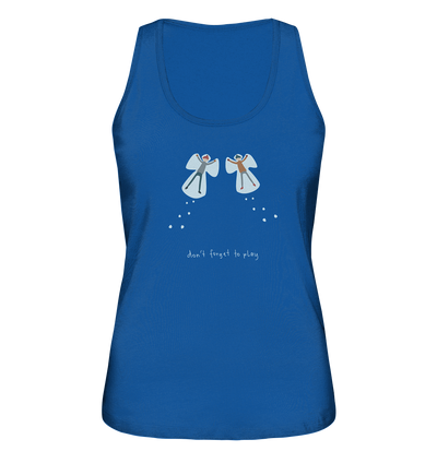 Don’t Forget to Play - Ladies Organic Tank Top