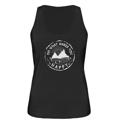 Do What Makes You Happy - Ladies Organic Tank Top - Sale