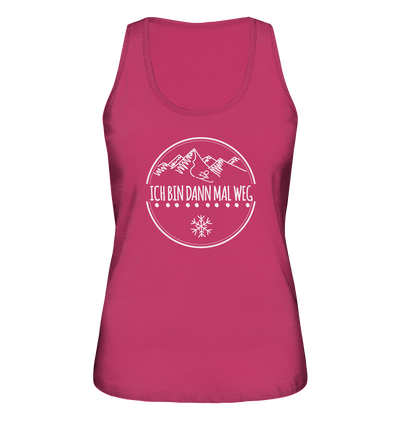 Ich bin dann mal weg - Ladies Organic Tank Top