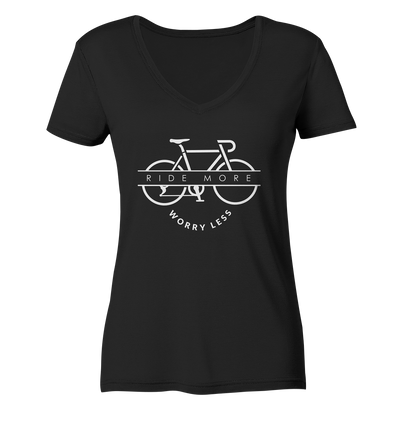 Ride More Worry Less - Ladies Organic V-Neck Shirt