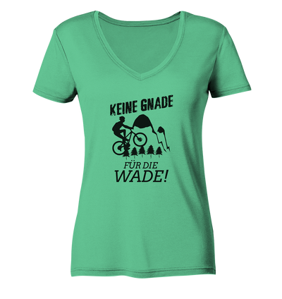 Keine Gnade für die Wade - Ladies Organic V-Neck Shirt
