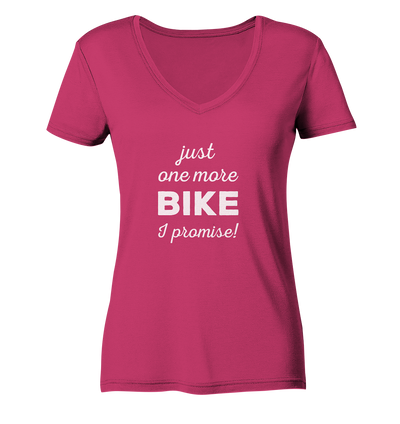 Just One More Bike I Promise - Ladies Organic V-Neck Shirt