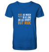 But Ride - Mens Organic V-Neck Shirt