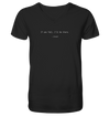 If you fall, I’ll be there. –Ground - Mens Organic V-Neck Shirt
