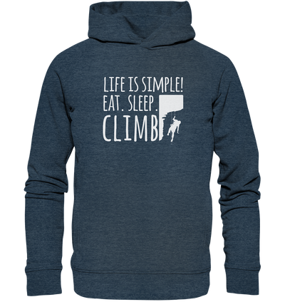Eat. Sleep. Climb. - Organic Fashion Hoodie