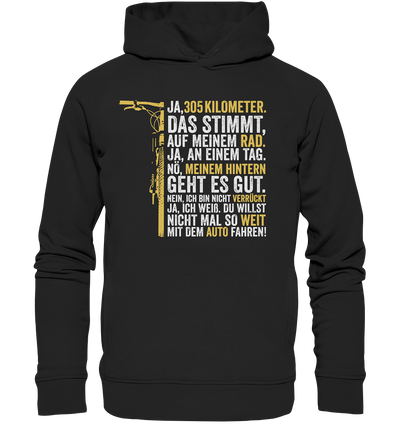 Ja, 305km - Organic Fashion Hoodie