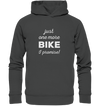 Just One More Bike I Promise - Organic Fashion Hoodie