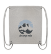 Die Berge Rufen - Organic Gym Bag