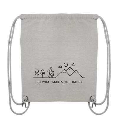 Do What Makes You Happy - Organic Gym Bag