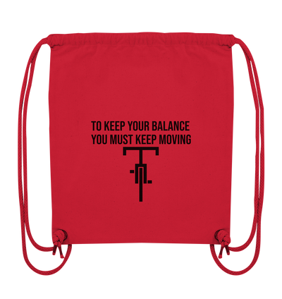 You Must Keep Moving - Organic Gym Bag