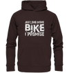 Just one More Bike I Promise! - Organic Hoodie
