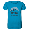 Die Berge Rufen - Organic Shirt