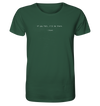 If you fall, I’ll be there. –Ground - Organic Shirt