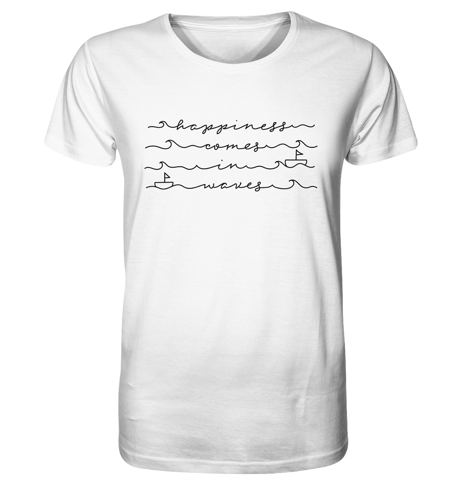 Happiness comes in waves - Organic Shirt
