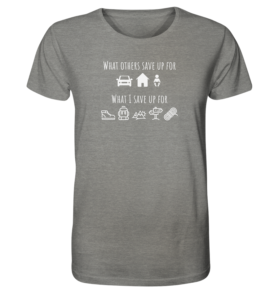What I Save Up For - Organic Shirt Meliert