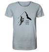 Ich bin dann mal weg - Skitour - Organic Shirt Meliert