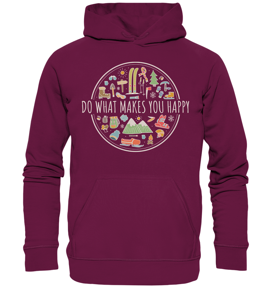 Do What Makes You Happy - Premium Unisex Hoodie - Sale