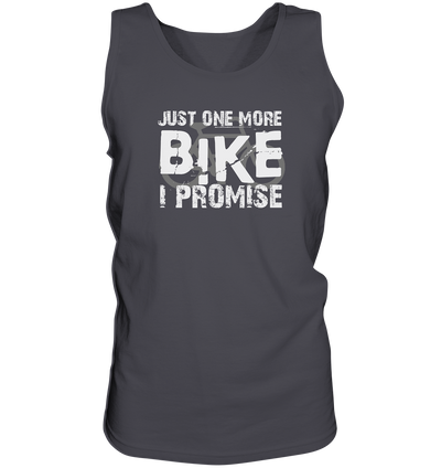 Just one More Bike I Promise! - Tank Top